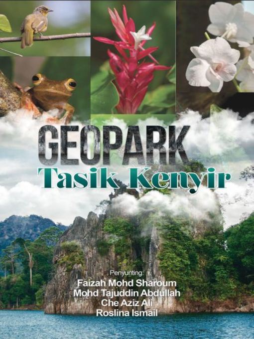 Title details for Geopark Tasik Kenyir by Faizah Mohd Sharoum - Available
